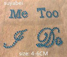 2pc/lot Me too letter hot fix rhinestone transfer motifs iron on applique patches iron on crystal transfers design Bridal shoes 2024 - buy cheap