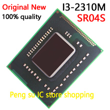 100% nuevo I3-2310M SR04S I3 2310M BGA Chipset 2024 - compra barato