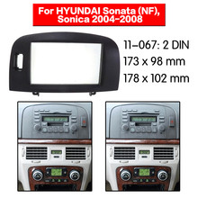 Adaptador de instalación de Radio estéreo para coche 11-067, fascia para Hyundai Sonata (NF), Sonica, 2DIN, Audio, Fascias, 2004-2008 2024 - compra barato