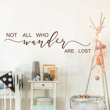 Pegatina de pared con frase "no All Who Wander Are Lost Adventure" para aula, habitación de los niños, calcomanía de pared con cita inspiradora para viajes 2024 - compra barato