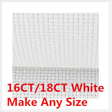 Factory Shop Whites 18CT Or 16CT Size 63X48 inch Canvas Or Make Any Size Cross Stitch  Aida Cloth  Fabric 2024 - buy cheap