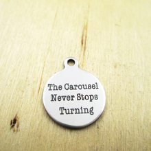 10pcs/lot-the carousel never stops turning stainless steel charms - Laser Engraved - Customized - DIY Charms Pendants 2024 - buy cheap