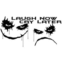 20X10CM LAUGH NOW CRY LATER JOKER Personality Vinyl Decal Car Sticker Car-styling S8-0955 2024 - buy cheap