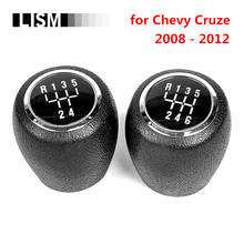 5 6 скоростей MT ручка переключения передач для Chevrolet Chevy Cruze 2008 - 2012 ручной механизм переключения передач автомобильный рычаг переключения передач Ручка мяч 2024 - купить недорого