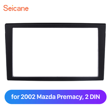 Seicane Double DIN Car Radio Fascia Dash Player Auto Mount for1999-2004 Mazda Premacy Installation Surround Trim Panel Face 2024 - buy cheap