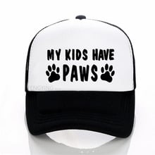 My Kids Have Paws Letters Print baseball cap Cotton Casual Funny hip-hop trucker cap summer mesh hat 2024 - buy cheap