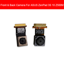 Front & Back Rear Camera Module For ASUS Zenpad 3S 10 Z500M Main Big Facing Back Camera Flex Cable Ribbon Replacement Parts 2024 - buy cheap
