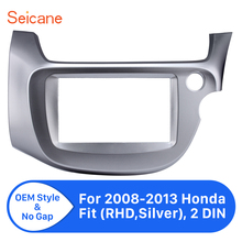 Seicane OEM 2 Din Car Stereo frame Panel audio Fascia for 2008 2009 2010 2011-2013 Honda Fit RHD Silver 173*98/178*100/178*102mm 2024 - buy cheap