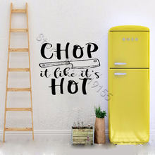 YOYOYU Wall Decal Chop it like its Hot Quote Word Wall Stickers Kitchen Wallpaper Interior Design Vinyl Restaurant Mural ZW447 2024 - buy cheap