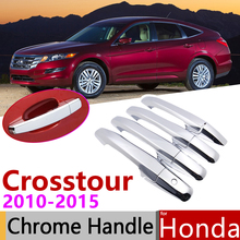Для Honda Accord Crosstour 2010 ~ 2015 хромированная внешняя дверная ручка крышка наклейки на автомобиль отделка Набор 2011 2012 2013 2014 2024 - купить недорого