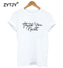 Camiseta de agradecimiento para mujer, camiseta divertida informal de algodón para mujer, camiseta Hipster Tumblr NA-59 2024 - compra barato