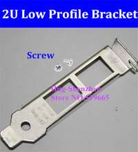 High quality 2U Low 8CM half Profile Bracket for Intel X540-T2 E10G42BT 10G Network card with Screw 2024 - buy cheap