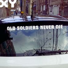 OLD SOLDIERS NEVER DIE High Quality Reflective Tape Waterproof Car Stickers and Vinyl Decals Drop Shipping 2024 - buy cheap