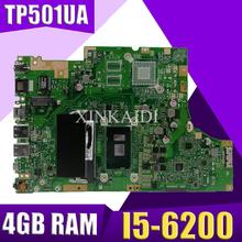 XinKaidi  TP501UA Laptop motherboard I5-6200 CPU 4GB RAM for ASUS TP501UA TP501U TP501UQ TP501UB mainboard TP501UA motherboard 2024 - buy cheap