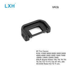 LXH EF Eyecup Eyepiece Viewfinder For Canon 1100D 650D 550D 300D 100D Digital Rebel T5i T4i Camera Replaces Canon EF Eye cup 2024 - buy cheap