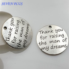 Newest Style 20 Pieces/Lot Diameter 23mm Thank You For Raising The Man Of My Dreams Thank You Charms For Jewelry Making 2024 - buy cheap