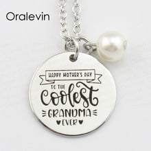 HAPPY MOTHER'S DAY TO THE COOLEST GRANDMA EVER  Inspirational Hand Stamped Engraved Pendant Necklace Jewelry,10Pcs/Lot, #LN724 2024 - buy cheap