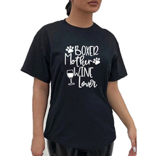 Boxer Mother Wine Lover Funny T-shirt Women Short Sleeve O-neck Tshirt Women Summer Casual Tee Shirt Femme Top 2024 - buy cheap