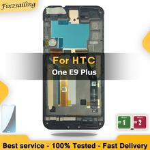 Высококачественный ЖК-дисплей 5,5 дюйма для HTC One E9 Plus, сенсорный экран для HTC One E9 Plus, дигитайзер дисплея в сборе, запасные части с менее 2024 - купить недорого