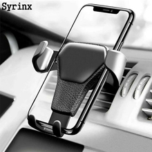 Holder For Phone In Car Mobile Fastening Gravity Air Vent Monut Stand For iPhone X Samsung s9 No Magnet Smartphone Auto Support 2024 - buy cheap