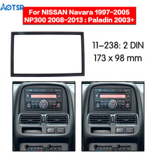 2 din фасции Для NISSAN Navara 1997-2005 NP300 2008-2013 Paladin 2003 + установка аудио тире комплект рамка адаптер отделка 2024 - купить недорого