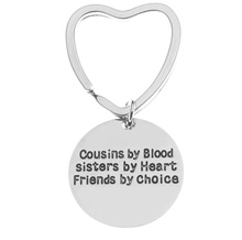 Perfect Gifts Cousin by Blood, Sisters by Heart, Friends by Choice Stainless Steel Keychains Key Rings Gift for Sister Friends 2024 - buy cheap