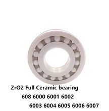 Rodamientos cerámicos de alta calidad, ZrO2, óxido de circonio 608, 6000, 6001, 6002, 6003, 6004, 6005, 6006, 6007, rodamiento de bolas, 1 unidad 2024 - compra barato