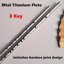 Titanium Metal Flute E Key Bamboo Joint Liked Chinese Dizi Flute Metal Flauta Profissional Music Instrument Self-defense Weapon 2024 - buy cheap