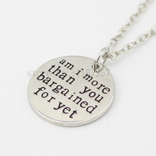 2015 Fall Out Boy necklace "am i more than you bargained for yet" Silver Pendant Necklace for girl gift 2024 - buy cheap