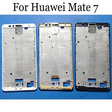 Оригинальный ЖК-держатель для экрана передняя рамка для Huawei Mate 7 корпус средняя рамка для Huawei Mate 7 запасные части для ремонта Mate7 2024 - купить недорого