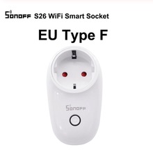 SONOFF S26 UK/EU Type-F WIFI Smart Plug Power Socket Light Switch Outlet Timer 220V Wireless Remote Control Alexa Google Home 2024 - buy cheap