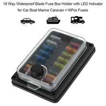 New Universal 10 Way Waterproof Blade Fuse Box Holder with LED Indicator for Car Boat Marine Caravan +16Pcs Fuses 2024 - buy cheap