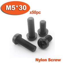 50pcs DIN7985 M5 x 30 Black Plastic Nylon Pan Head Phillips Screw Cross Recessed Raised Cheese Head Screws 2024 - buy cheap