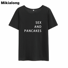 Mikialong sexo e panquecas harajuku camiseta feminina 2018 verão 100% algodão camisa femme manga curta tumblr tshirt 2024 - compre barato