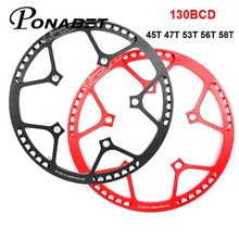 Ponabet Litepro Single speed 130BCD MTB ultegrabike parts BMX Chainwheel 45T/47T/53T/56T/58T AL7075 chain wheel chain ring 2024 - buy cheap