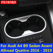 ABS Chrome Front Seat Water Cup Holder Decoration Frame Cover Trim For Audi A4 B9 Sedan Avant Allroad Quattro 2016 - 2020 2024 - buy cheap