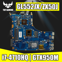 GL552JX  REV2.0 Motherboard For Asus ZX50J GL552JX GL552J Laptop motherboard Mainboard test OK  I7-4710HQ GTX950M  2024 - buy cheap