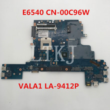 De alta calidad para E6540 placa base de computadora portátil CN-00C96W 00C96W 0C96W VALA1 LA-9412P 100% probado 2024 - compra barato