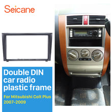 Seicane High Quality 2Din Car Radio Fascia for 2007-2009 Mitsubishi Colt Plus Auto Stereo Interface  Panel Trim Installation Kit 2024 - buy cheap