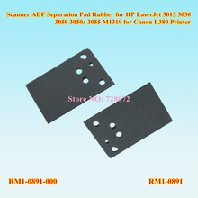 20X RM1-0891-000 Scanner ADF Separation Pad Rubber For HP 3015 3020 3030 3050 3052 3050z 3055 M1319 Canon L380 Printer 2024 - buy cheap
