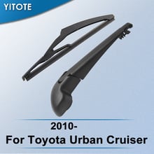 Yitote-limpador de para-brisa traseiro e braço para toyota urban cruiser 2010, 2011, 2012, 2013, 2014, 2015, 2016, 2017 2024 - compre barato