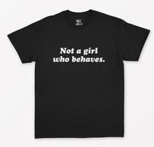 Женская футболка с принтом «не девушка, которая ведет себя», хлопковая Повседневная забавная футболка для леди, Yong, топ для девочек, хипстерская футболка, Прямая поставка, S-309 2024 - купить недорого
