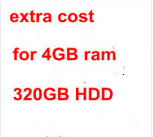 extra cost for 4GB ram, 320GB HDD instead of 2GB ram,160GB HDD 2024 - buy cheap
