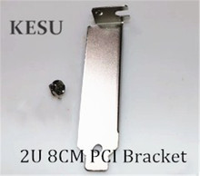 8CM Low Profile Case ITX SFF Rear Slot PCI Bracket 2U Blank Filler Cover Plate with Screw 2024 - buy cheap