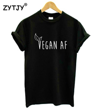 Vegan AF/женская футболка с буквенным принтом, Повседневная хлопковая хипстерская забавная футболка для девушек и девушек, топ, Прямая поставка, BA-387 2024 - купить недорого