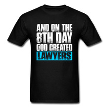 And On The 8th Day God Created Lawyers T-shirt Men T Shirt Funny Saying Tops Cotton Tshirt Summer Cotton Clothing Black 2024 - buy cheap