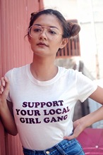 Camiseta con estampado de letras de "SUPPORT YOUR LOCAL GIRL" para mujer, Camisetas estampadas Tumblr, camiseta Hipster de algodón, ropa 2024 - compra barato