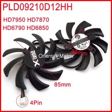 Free Shipping 2pcs/lot PLD09210D12HH 85mm For Sapphire HD7950 HD7870 HD6790 HD6850 Graphics Card Cooling Fan 4Pin 2024 - buy cheap