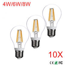 10Pcs LED Filament Bulb lamps E27 4W/6W/8W LED Bulb AC85-265V indoor light Replace 20W-50W Incandecent lamp High quality 2024 - buy cheap