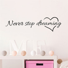 Never stop dreaming wall stickers bedroom living room quarto decorative stickers Home decor DIY wall stickers 2024 - buy cheap